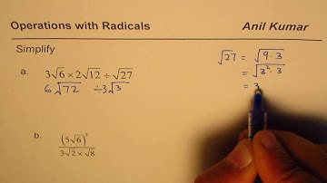 Multiply and Divide Radicals and Simplify