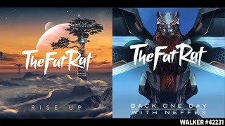 Miniatura de vídeo de "Rise Up ✘ Back One Day [Remix Mashup] - TheFatRat & NEFFEX"