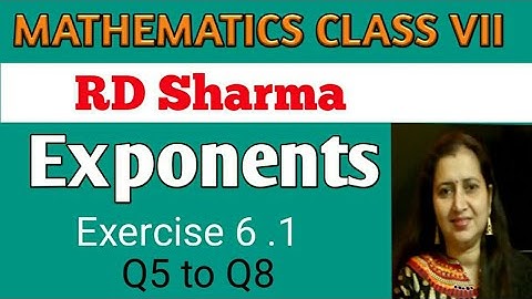 RD Sharma Class VII Mathematics|Class 7th RD Sharma Solutions|Ch-6 Exponents|Ex-6.1 Q5 to Q8