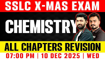 SSLC Chemistry Christmas Exam | All Chapters Revision In 4 Hours | Exam Winner