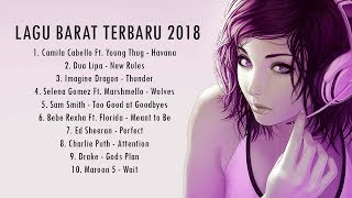Lagu Barat Enak Didengerin Terbaru 2018 - Bikin Semangat Kerja