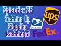 EP 28 Setting Up Shipping and Delivery (settings) in Shopify