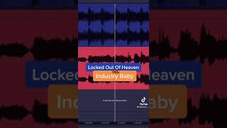 locked out of heaven x industry baby mashup tiktok ver.