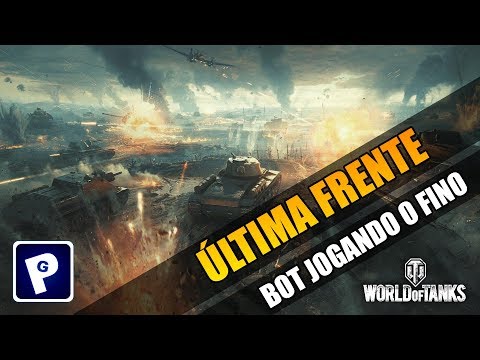 world-of-tanks---Última-frente,-bot-jogando-o-fino---pavys-(pt-br)