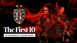 THE FIRST 10 - The Experience of a 1-Decade Journey