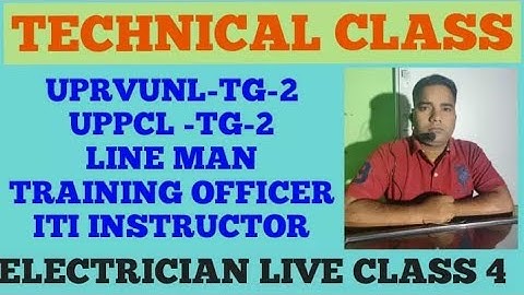 ELECTRICIAN LIVE CLASS 4 # UPRVUNL # UPPCL TG 2 # ISRO # DRDO # ITI INSTRUCTOR  # OFRC # SAIL #