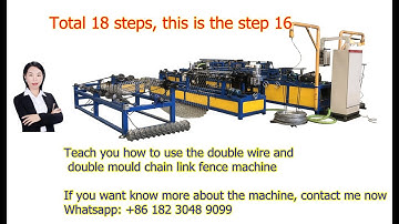 chain link fence machine Step 18-16 How to set the drag mesh