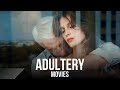 Top Best Adultery Cheating Movie S On Netflix Top Best Adultery Cheating Movie S On Netflix
