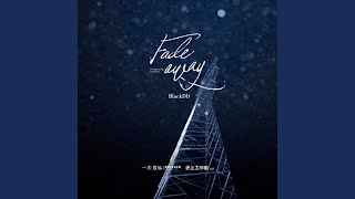 Fade Away