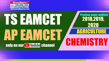 AP & TS EAMCET 2018,2019,2020(PREVIOUS) PAPER ANALYSIS & WEIGHTAGE OF CHEMISTRY FOR AGRICULTURE