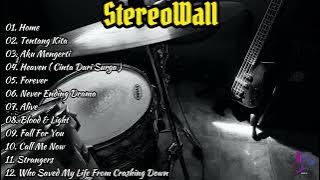 StereoWall Full Album Terbaru  12 lagu terbaik