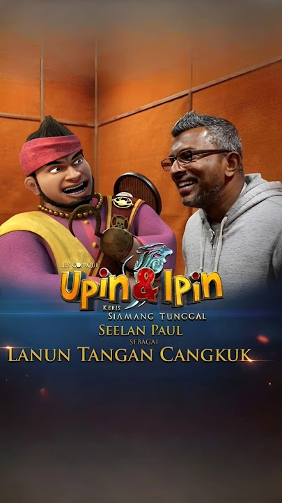 PENGISI SUARA ASLI UPIN IPIN KERIS SIAMANG TUNGGAL #upinipin #voiceactor #shorts #foryou