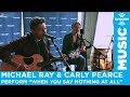 Carly Pearce & Michael Ray - "When You Say Nothing At All"