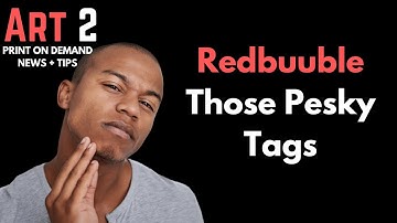 Redbubble Tags Descriptions Basics To Get More Sales