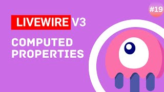 Computed Properties - Laravel Livewire v3 Tutorial #episode 19