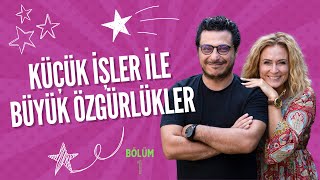 Küçük İşler ile Büyük Özgürlükler 1. Bölüm