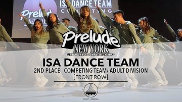 (2nd Place/ Adult Division) ISA Dance Team  [FRONT ROW] || PRELUDE NEW YORK 2019 || #PRELUDENY2019