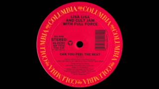 Lisa Lisa & Cult Jam With Full Force ‎– Can You Feel The Beat [1985]