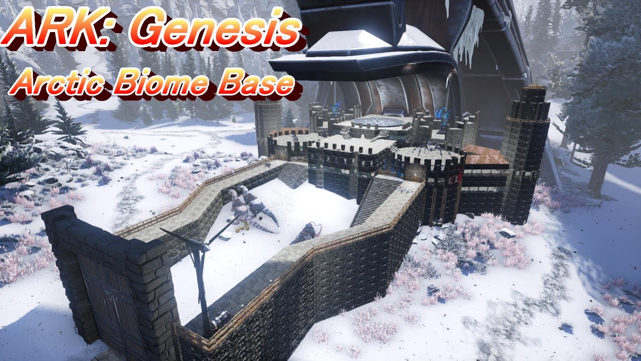 Ark Genesis Arctic Biome Base Youtube