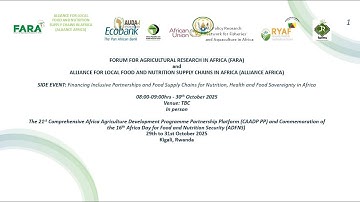 DAY 2: SIDE EVENT: Financing Inclusive Partnerships and Food Supply Chains for Nutrition, ...