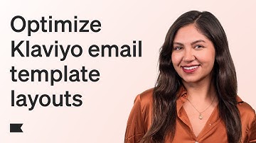 Klaviyo Email Templates: Effective Email Design Layouts