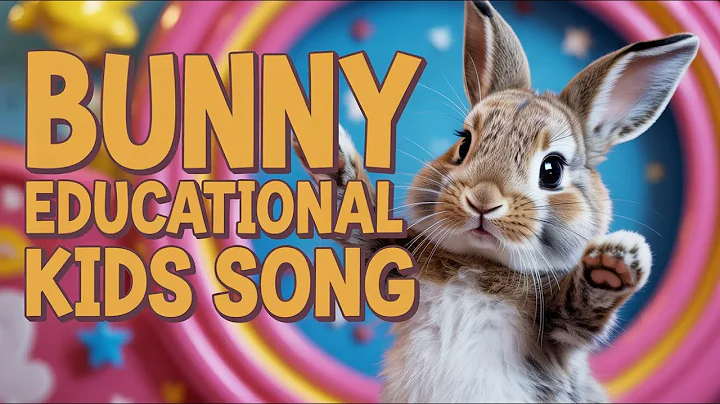 Happy Bunny Song for Kids Educational Nursery Rhyme and Funny Rabbit Dance Songs Learning