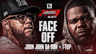 JOHN JOHN DA DON VS T-TOP FACE OFF| URLTV (BATTLE 8/27)