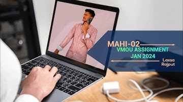 VMOU ASSIGNMENT SOLUTIONS JAN 2024 MAHI-02 MA HISTORY ASSIGNMENT JAN 2024
