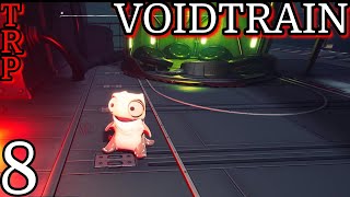 Voidtrain: Walkthrough - Guide | PT8 | Boiler Upgrade - Creature | PC