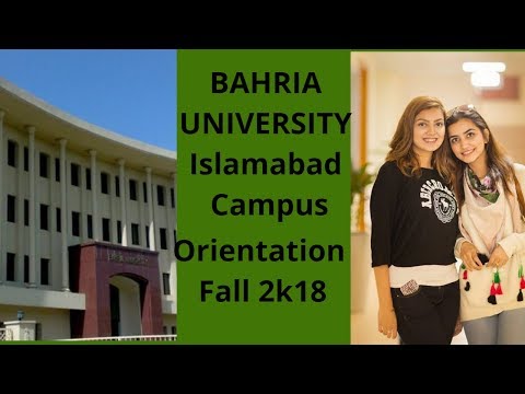 Bahria University Islamabad Campus Orientation FALL 2018 | Ch Arslan | Malik Noman