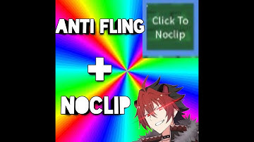 Arceus X - Noclip Tool - And Anti Fling (No Bug)