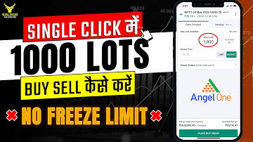 How to place bulk order in angel broking || how to buy 1000 lots in single click || being trader