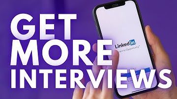 2 LinkedIn Tips To Get More Job Interviews