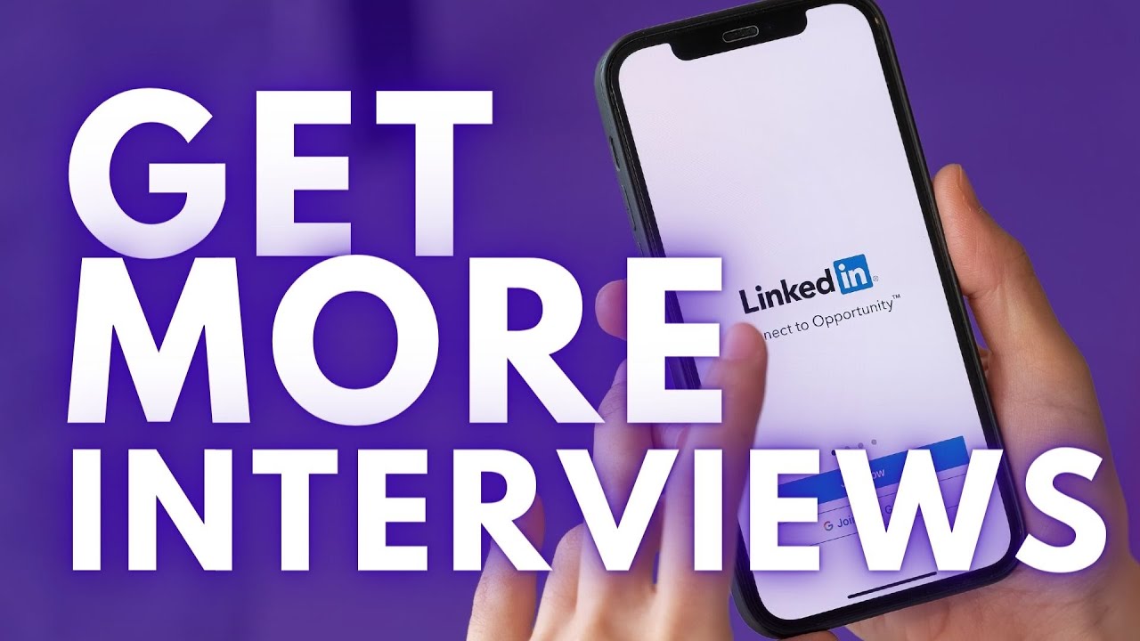 2 LinkedIn Tips To Get More Job Interviews