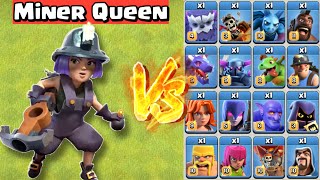 Max Miner Queen vs All Troops - Clash of Clans