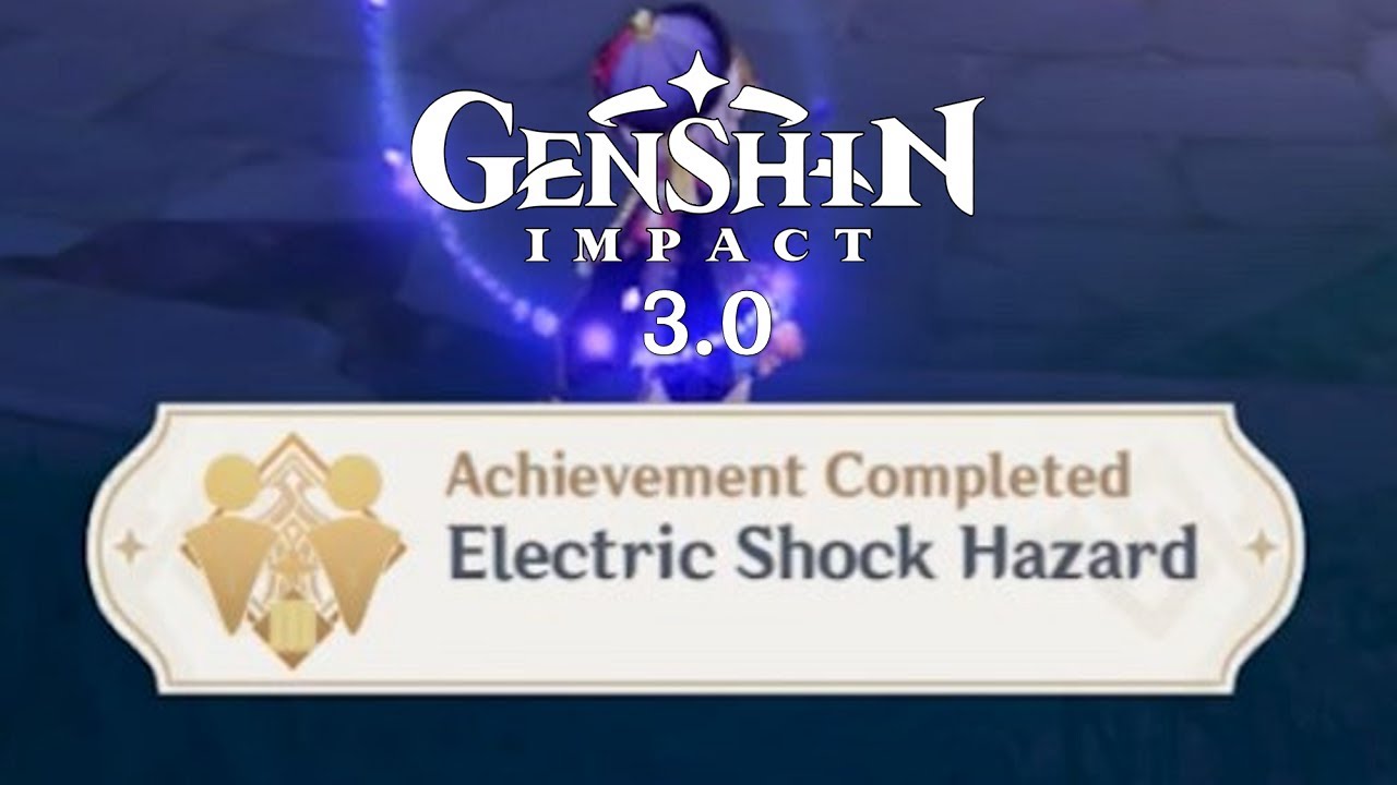 Electric Shock Hazard | Genshin impact Achievement
