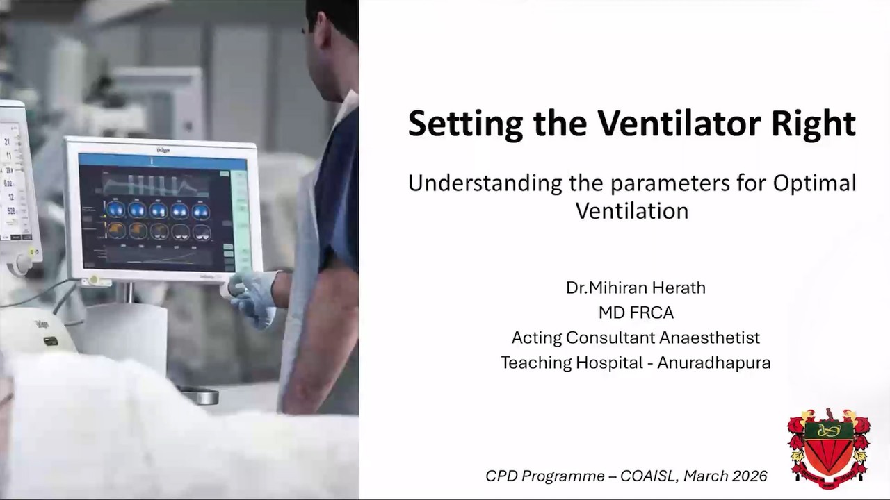 CPD Programme | Setting the Ventilator Right | 31st March 2026