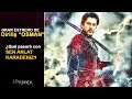 Estreno de Diriliş "OSMAN" y ¿FINAL DE SEN ANLAT KARADENIZ? - La Turca