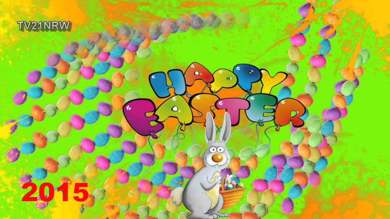 Frohe Ostern 2015 Youtube