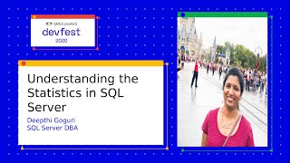 Information Understanding the statistics in SQL server by Deepthi Goguri Guide