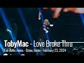 TobyMac in Concert - Love Broke Thru - February 23, 2024 - Boise, Idaho