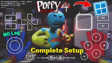 Play Poppy Playtime Chapter 4 on Android🎮 | Winlator Emulator Full Setup - Best Settings