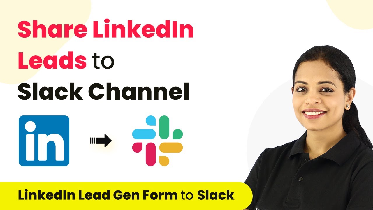 How to Share LinkedIn Lead Gen Form Leads to Slack Channel - LinkedIn ...