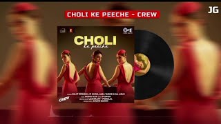 CHOLI KE PEECHE - CREW | Diljit Dosanjh
