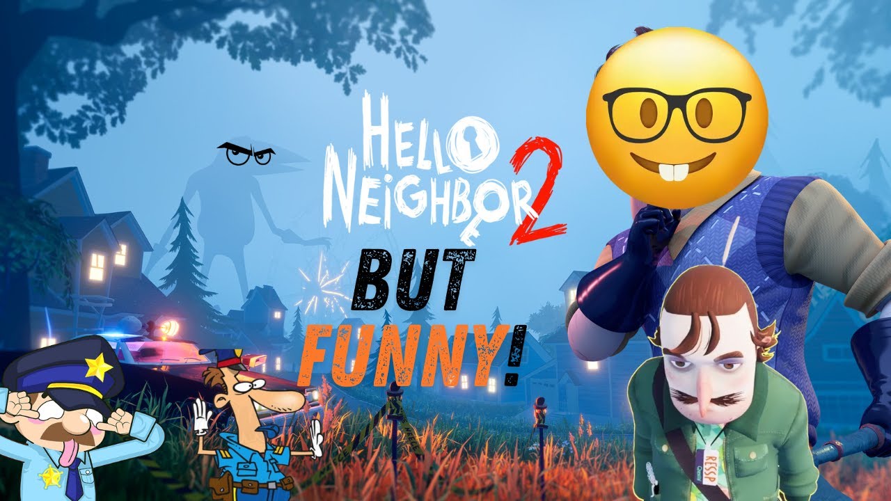 hello neighbor 2 voice over Hendrix but funny!
