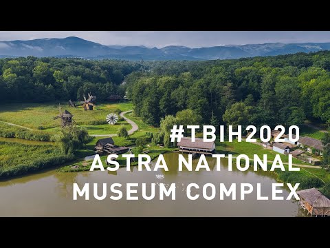 TBIH2020: Astra National Museum Complex