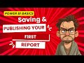 👉 Saving vs Publishing: How People Accidentally Lose Their Power BI Work