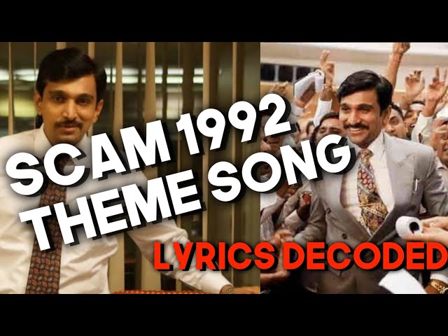 SCAM 1992 THEME SONG LYRICS DECODED 😂