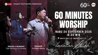 LIVE 60 MINUTES WORSHIP - LAWATAN ALLAH Feat Ruth Sihotang & ICI Worship