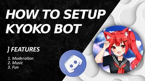 How to setup kyoko bot discord very easily on your discord server | very easily on your smartphone